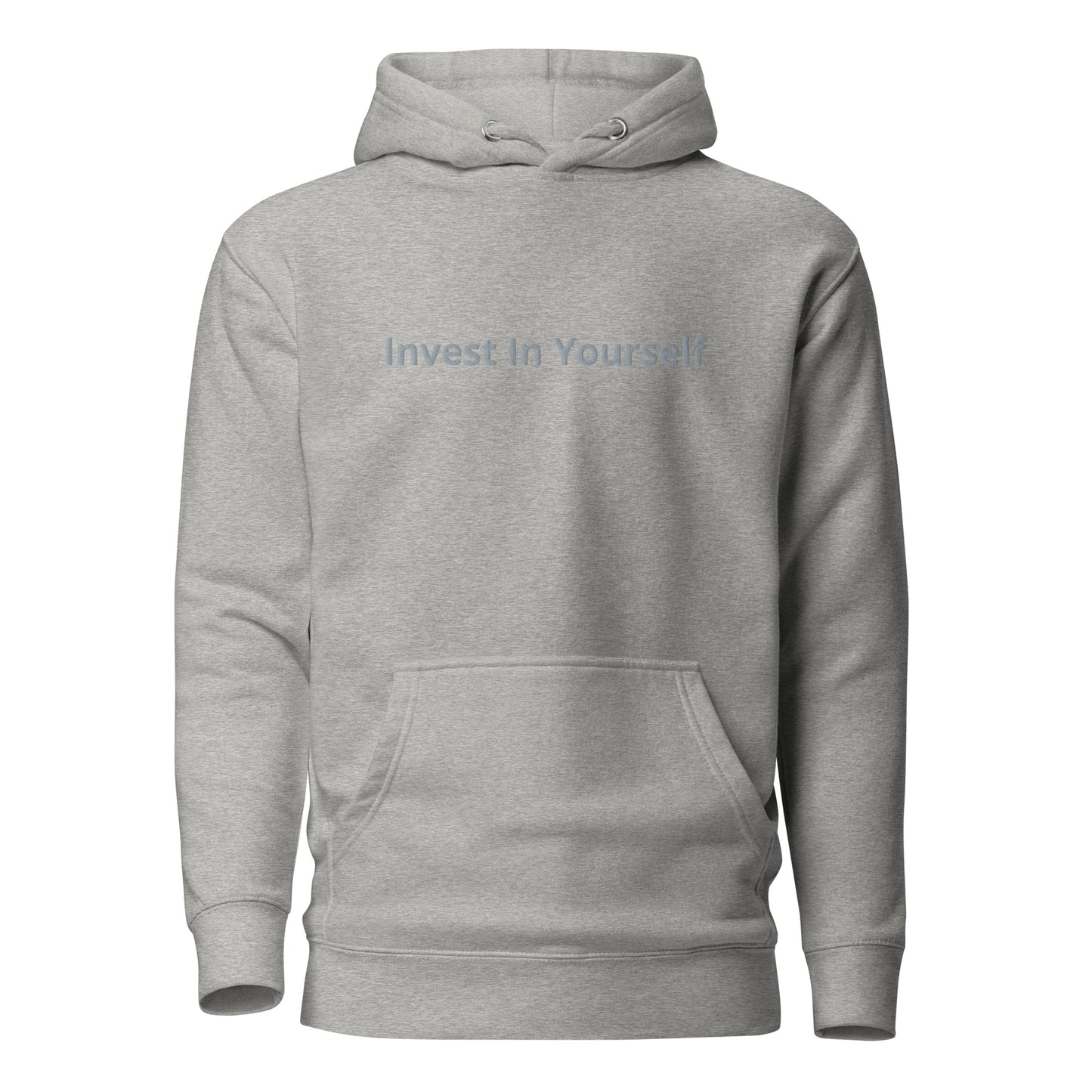 Invest In Yourself Hoodie Embroidery