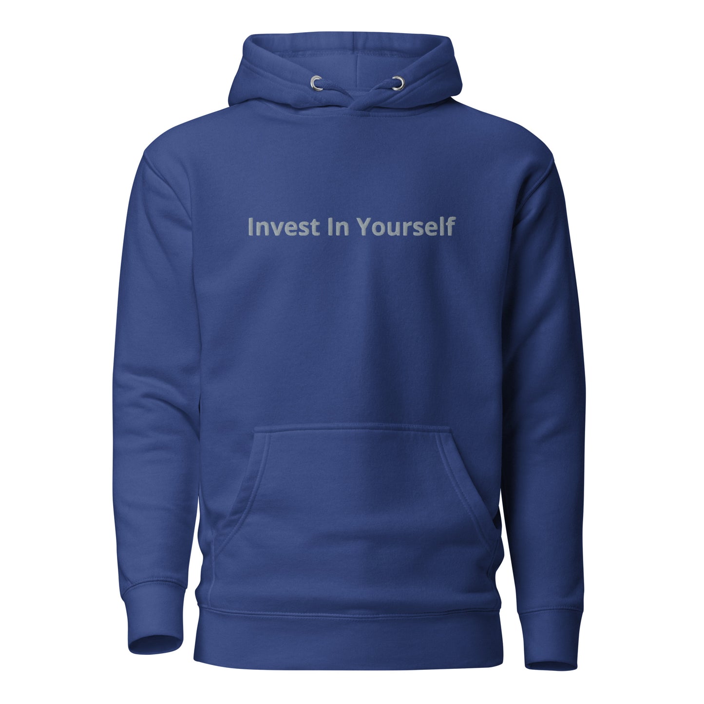 Invest In Yourself Hoodie Embroidery